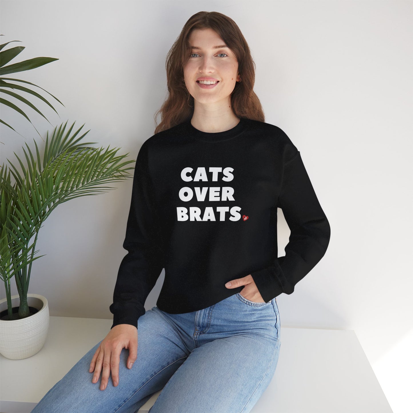 Cats Over Brats Sweatshirt