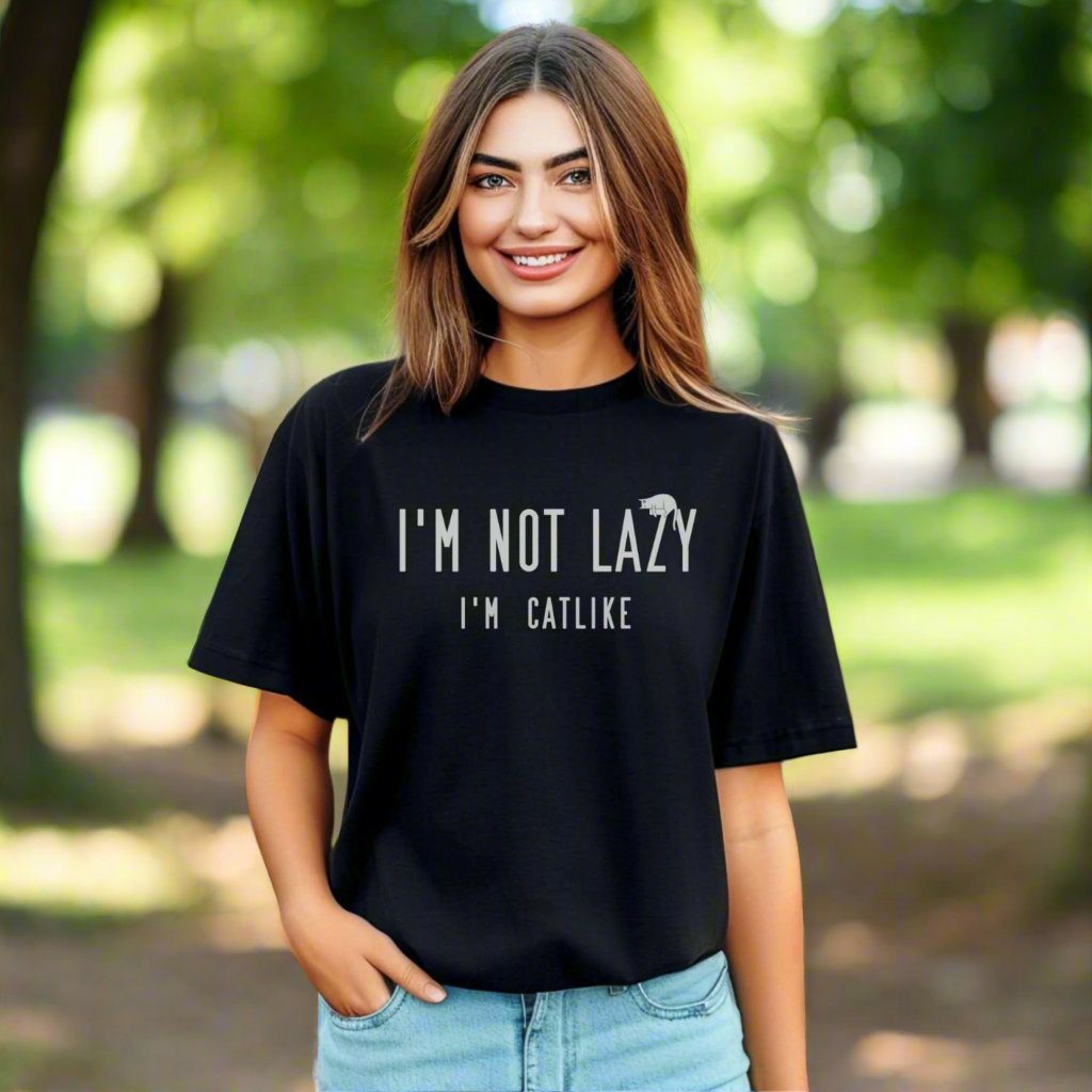 Black Not Lazy T-Shirt Cat Theme Unisex Crew Neck