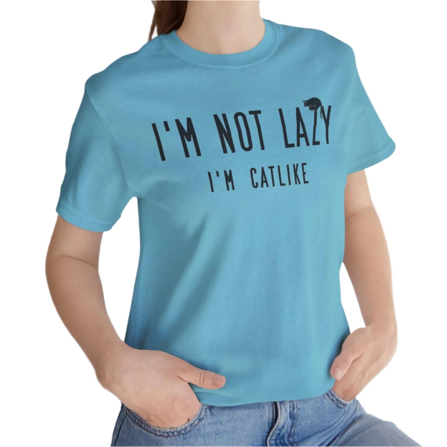 Tuquoise Not Lazy T-Shirt Cat Theme Unisex Crew Neck