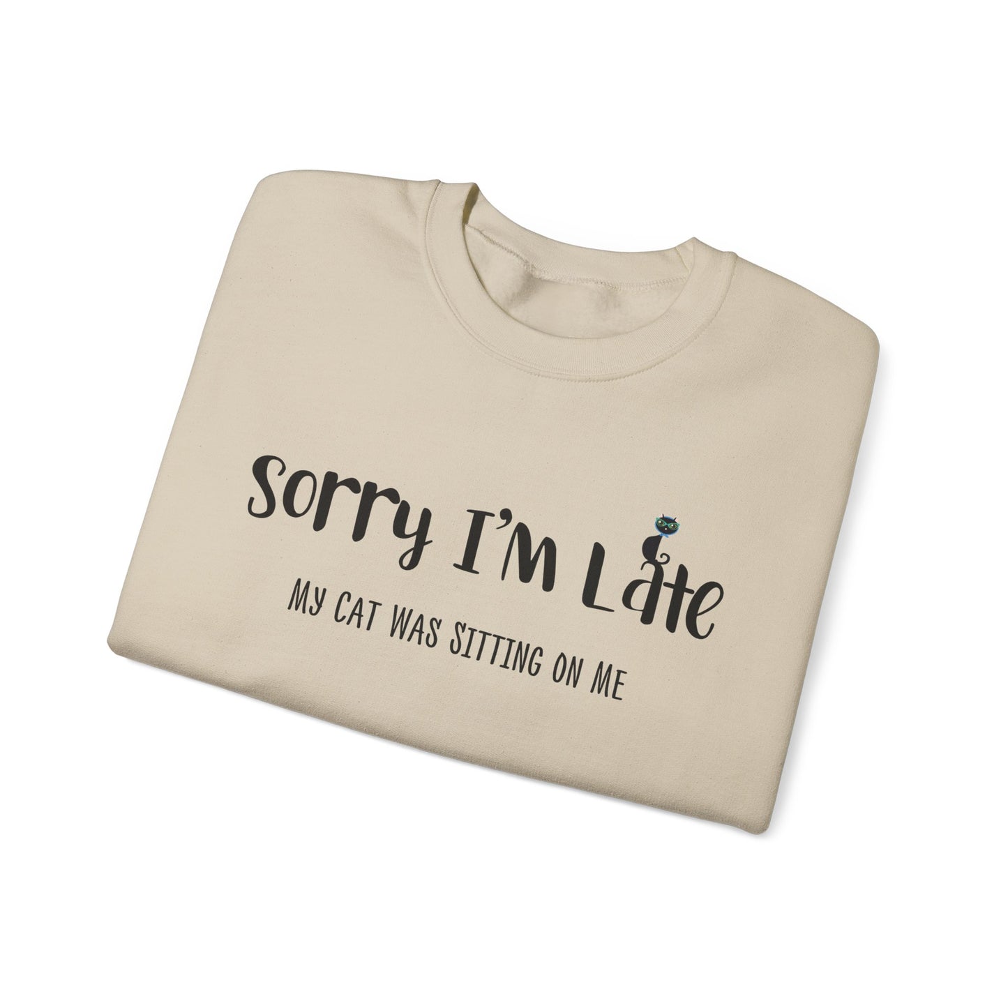 Sand My Cat Was Sitting On Me Unisex Crewneck Sweatshirt