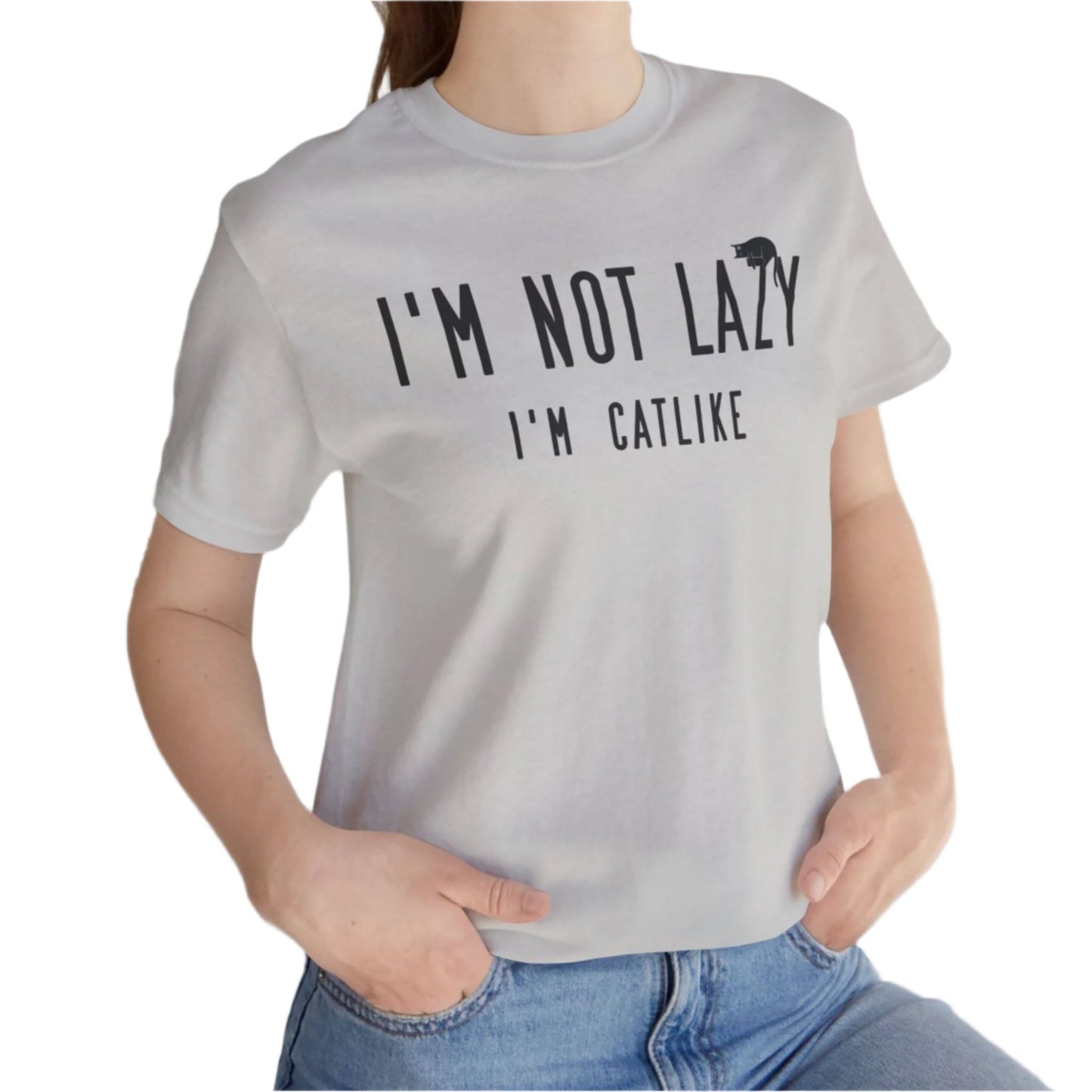 Silver Not Lazy T-Shirt Cat Theme Unisex Crew Neck
