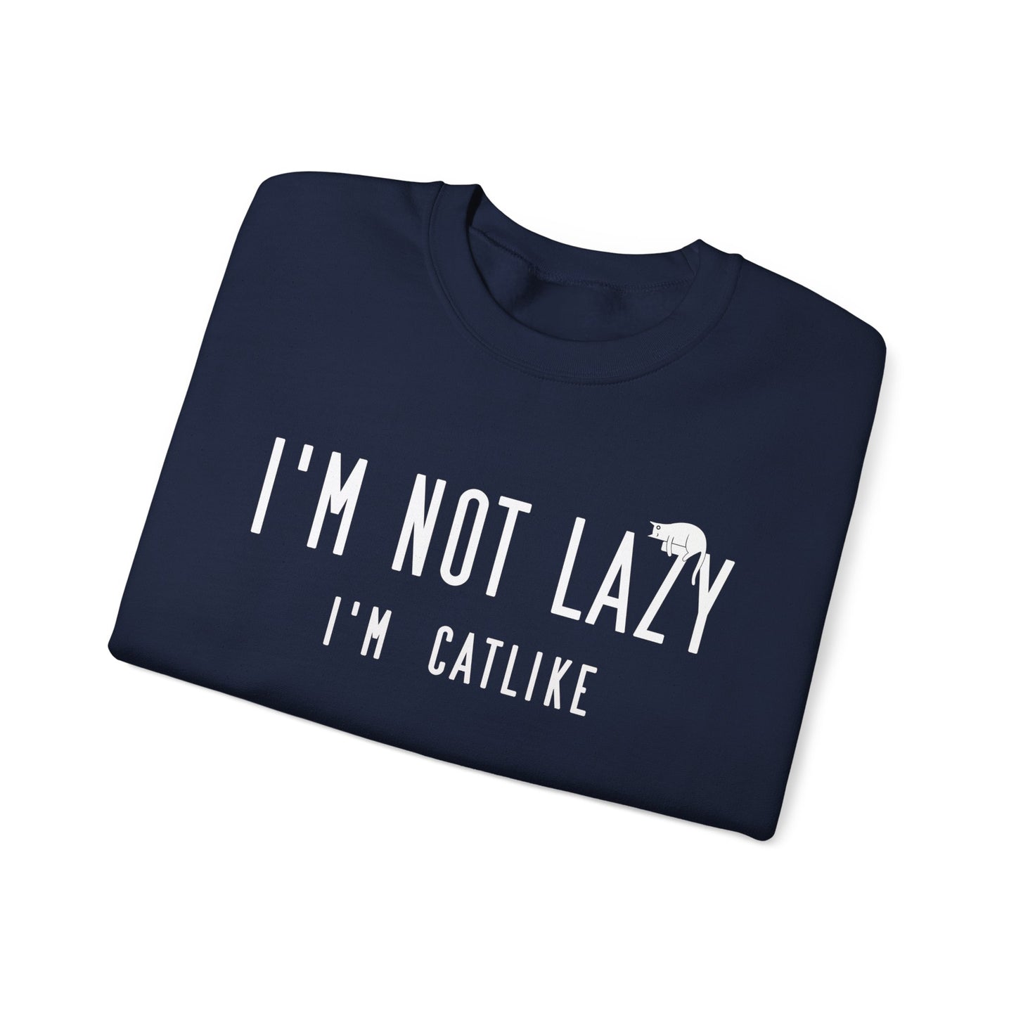 Navy Not Lazy Crewneck Unisex Cat Themed Sweatshirt