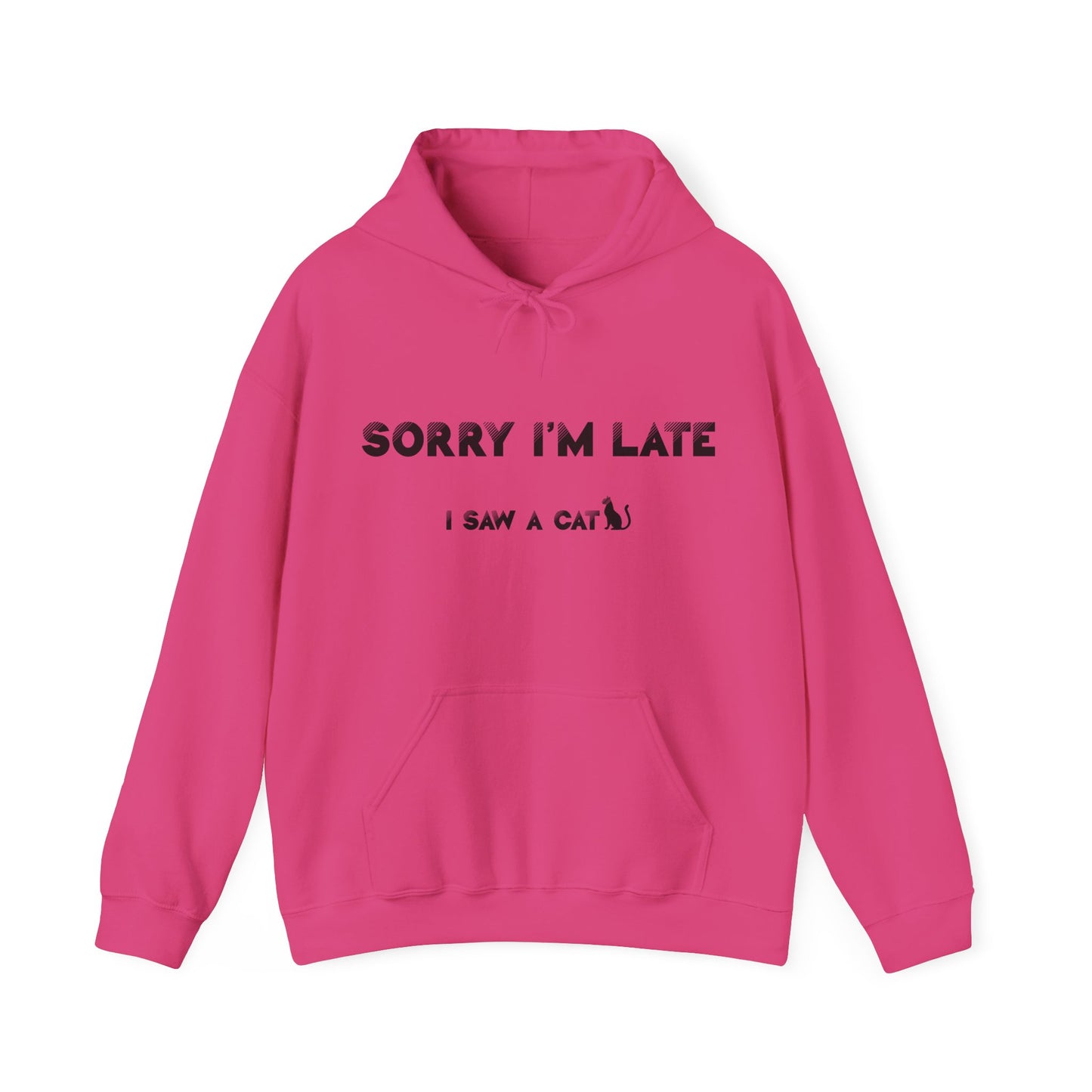Hot Pink I Saw A Cat Hooded Sweatshirt Unisex