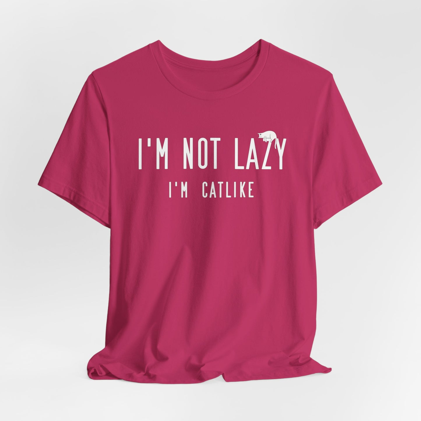 Berry Not Lazy T-Shirt Cat Theme Unisex Crew Neck