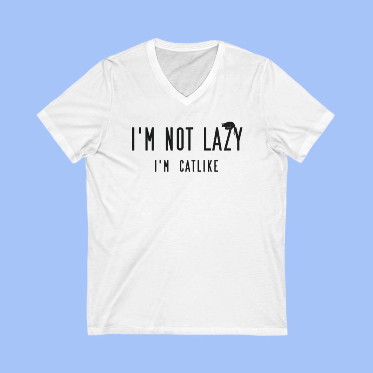 White Not Lazy T-Shirt V-Neck Unisex Cat