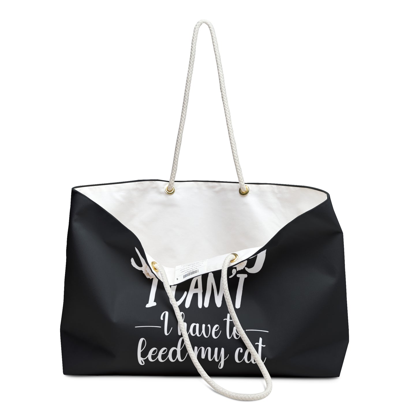 Black weekender tote bag with white text 'Sorry I can't, I have to feed my cat'  