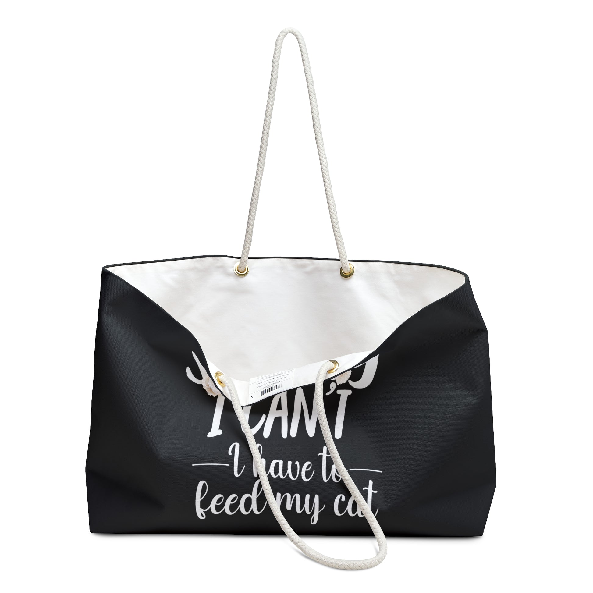 Black weekender tote bag with white text 'Sorry I can't, I have to feed my cat'  