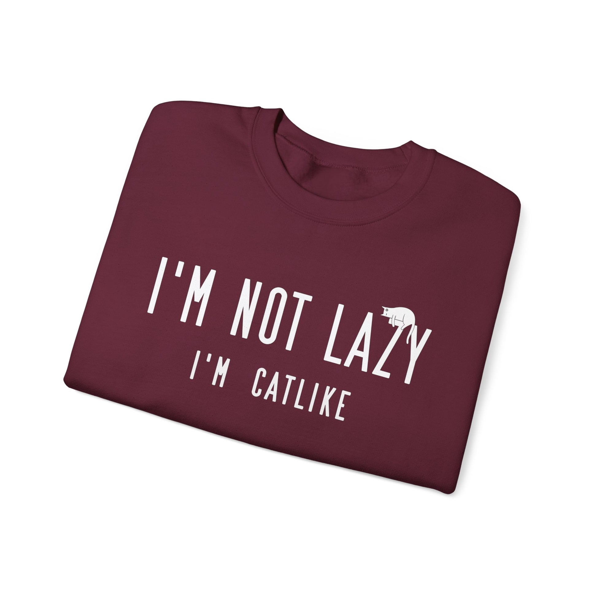Maroon Not Lazy Crewneck Unisex Cat Themed Sweatshirt