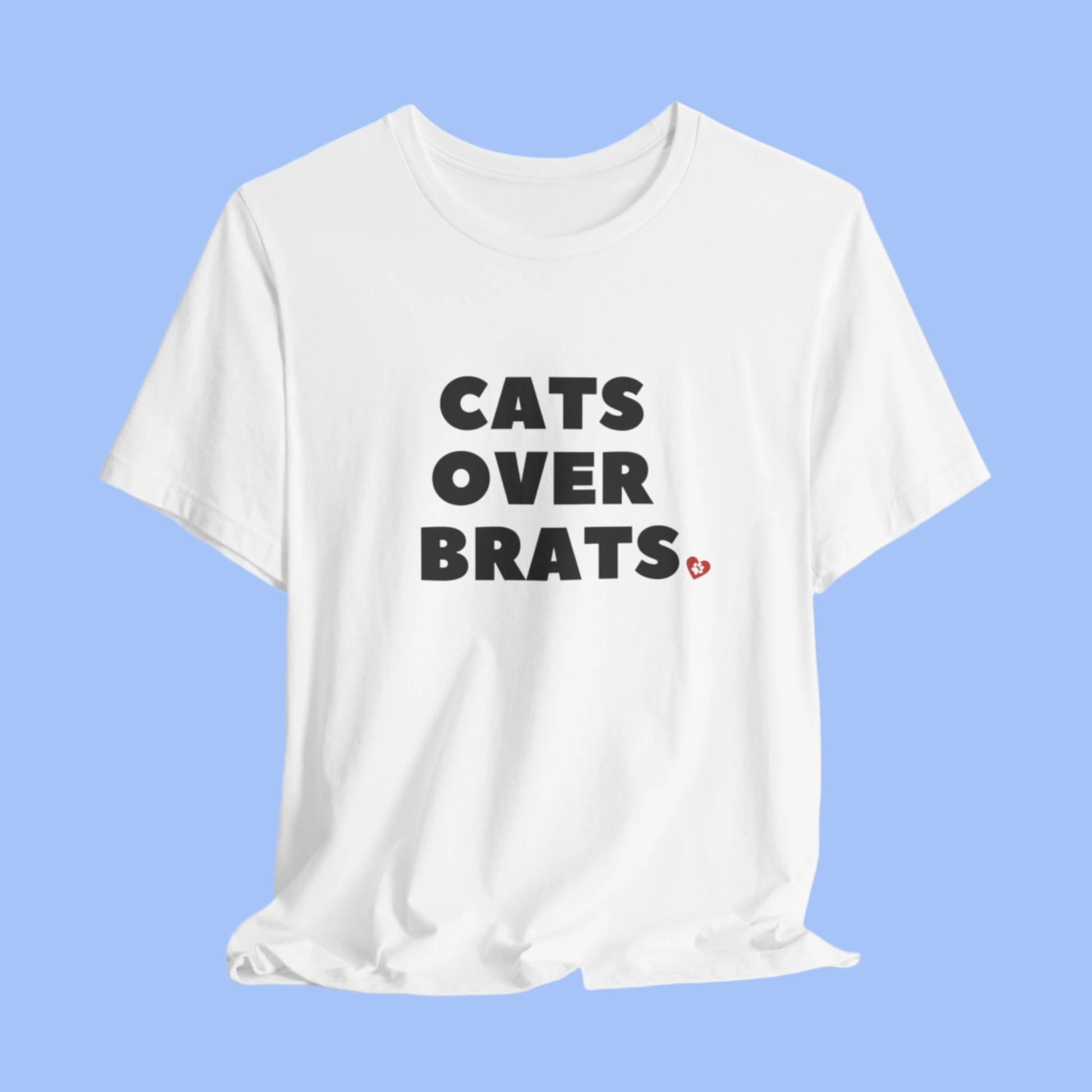 White Cats Over Brats Crew Neck Unisex T-Shirt