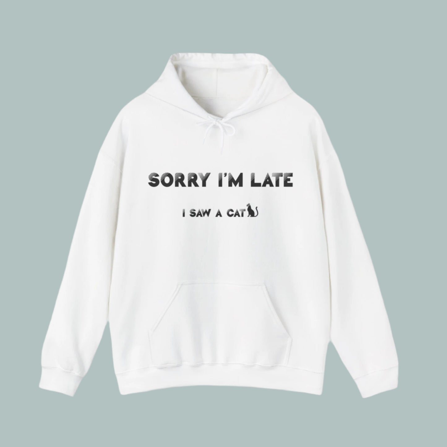 White I Saw A Cat Hooded Sweatshirt  Unisex