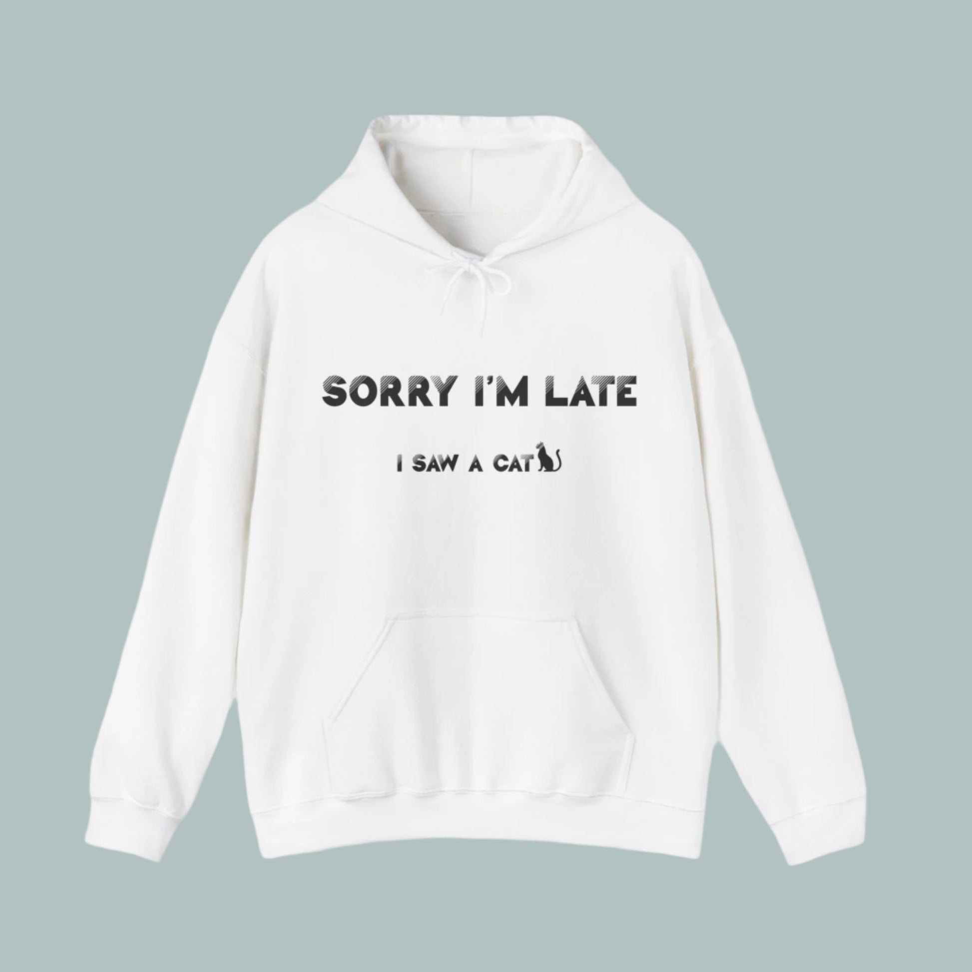 White I Saw A Cat Hooded Sweatshirt  Unisex