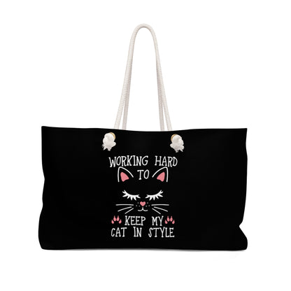 Working Hard To Keep My Cat In Style Weekender Bag (Black)