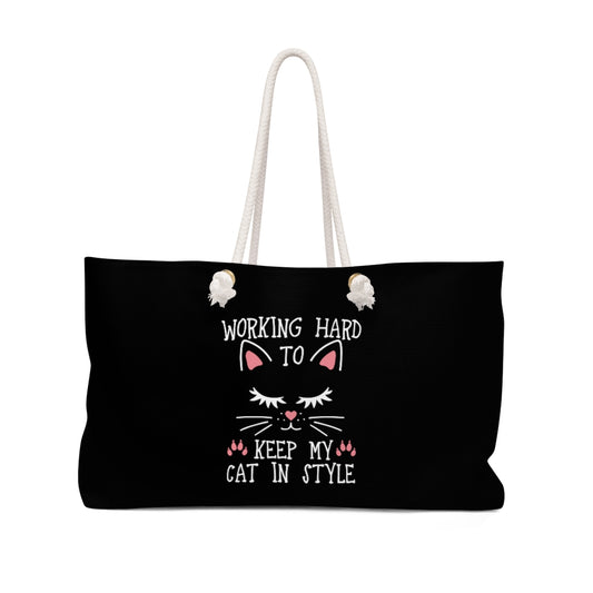 Working Hard To Keep My Cat In Style Weekender Bag (Black)